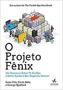 Livro Projeto Fênix: Edição Comemorativa - Kim - Alta Books