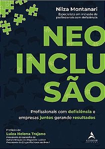 Livro Neoinclusao: Profissionais com Deficiencia e Empresas Juntos Gerando Result - Montanari