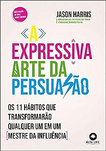 Livro A Expressiva Arte da Persuasão  Harris