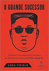 Livro Grande Sucessor, O: o Destino Divinamente Perfeito do Brilhante Camarada Ki - Fifield
