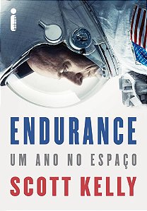 Livro Endurance - Um Ano No Espaco - Intrinseca
