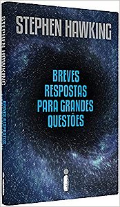 Livro Breves Respostas para Grandes Questoes - Hawking