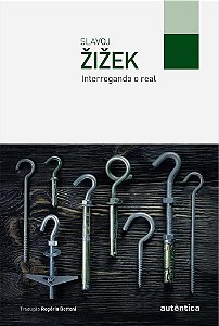 Livro Interrogando o Real - Zizek