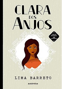 Livro Clara dos Anjos - Barreto - Autêntica