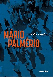 Livro Vila dos Confins - Palmerio