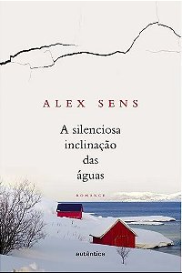 Livro Silenciosa Inclinacao das Aguas, A - Sens