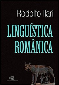 Livro Linguistica Romanica - Ilari