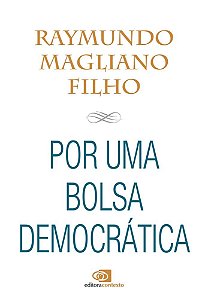 Livro Por Uma Bolsa Democratica - Magliano Filho