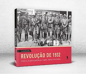 Livro Revolucao de 1932 - Rosa