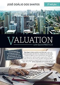 Livro Valuation: Um Guia Pratico - Jose Odalio dos Sant