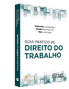 Livro Guia Pratico de Direito do Trabalho - Prata/silva/carlos