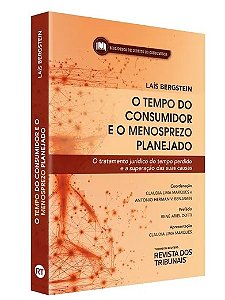 Livro Tempo do Consumidor e o Menosprezo Planejado,o - Bergstein