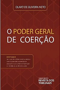 Livro O Poder Geral de Coercao - Oliveira Neto