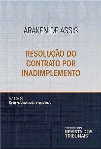 Livro Resolucao do Contrato por Inadimplemento - Assis