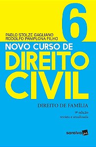 Livro Novo Curso de Direito Civil - Direito de Familia - Gagliano/pamplona Fi