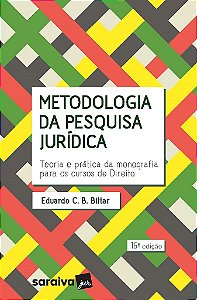Livro Metodologia da Pesquisa Jurídica: Teoria e Prática da Monografia para os Cursos de Direito