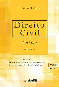 Livro Direito Civil  Coisas - Vol.4 - Lobo