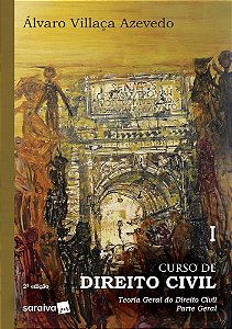 Livro Curso de Direito Civil - Teoria Geral do Direito Civil - Parte Geral - Vol. - Azevedo