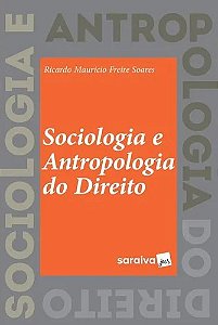 Livro Sociologia e Antropologia do Direito - Saraiva