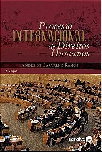 Livro Processo Internacional dos Direitos Humanos - Ramos