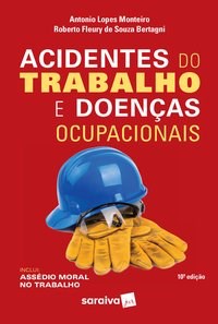 Livro Acidentes do Trabalho e Doenças Ocupacionais