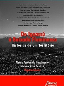 Livro De Iguassu a Baixada Fluminense: Historias de Um Territorio - Nascimento
