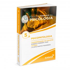Livro Psicopatologia (Coleção Manuais da Psicologia vol 5)