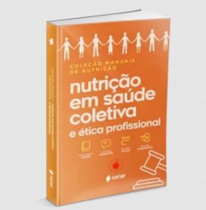 Livro Nutricao em Saude Coletiva e Etica Profissional: Volume 7 - Perez
