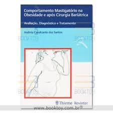 Livro Comportamento Mastigatório Na Obesidade e Após Cirurgia Bariátrica