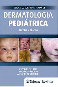 Livro Atlas Colorido e Texto de Dermatologia Pediátrica