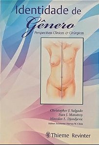 Livro Identidade de Genero: Perspectivas Clinicas & Cirurgicas - Salgado