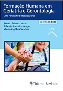 Livro Formação Humana em Geriatria e Gerontologia