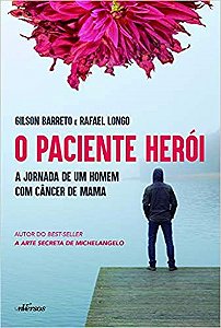 Livro Paciente Heroi, O - Barreto