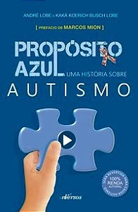Livro Propósito Azul Uma História sobre Autismo