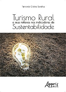 Livro Turismo Rural e Seus Reflexos Nos Indicadores de Sustentabilidade - Sanches