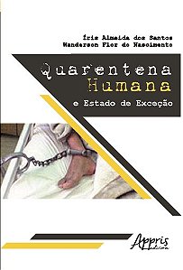 Livro Quarentena Humana: e Estado de Excecao - Santos