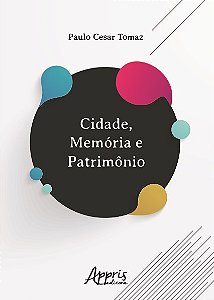 Livro Cidade, Memoria e Patrimonio - Tomaz