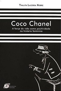Livro Coco Chanel: a Força de Vida Como Positividade... - Nobre - Zagodoni