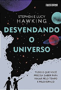 Livro Desvendando o Universo - (seguinte) - Lucy Hawking