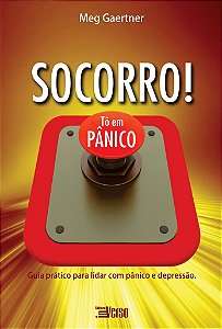 Livro Socorro To em Panico - Gaertner