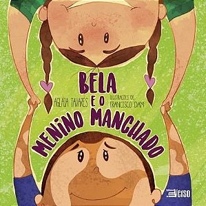 Livro Bela e o Menino Manchado - Tavares