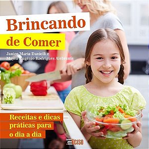 Livro Brincando de Comer - Danielli