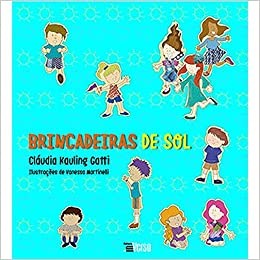 Livro Brincadeiras de Sol Brincadeiras de Chuva - Gatti - Inverso