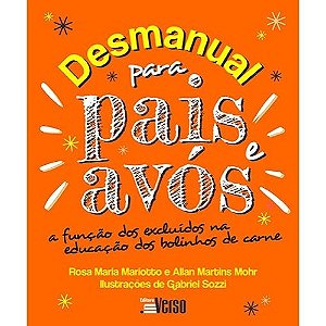 Livro Desmanual para Pais e Avós - Mariotto