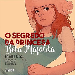 Livro O Segredo da Princesa Bela Mafalda - Diaz - Inverso