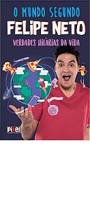 Livro Mundo Segundo Felipe Neto, O - Neto