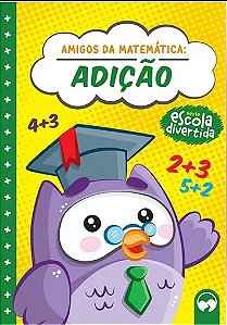 Livro Amigos da Matematica - Adição - Vale das Letras