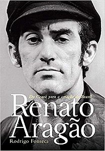 Livro Renato Aragao - Biografia - Fonseca