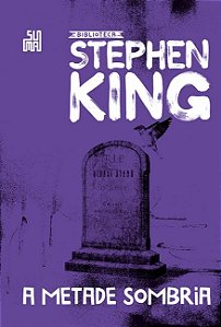 Livro Metade Sombria, a - Colecao Biblioteca Stephen King + Kit de Marcadores - King