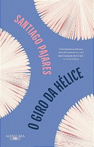 Livro Giro da Helice, O - Pajares